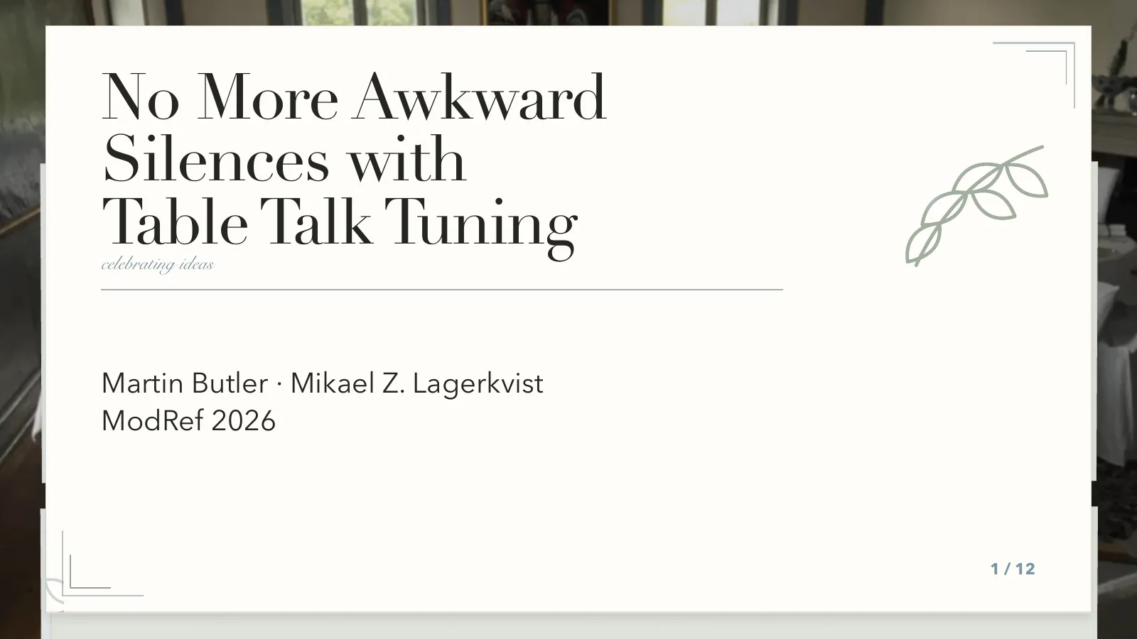 Title slide for No More Awkward Silences with Table Talk Tuning